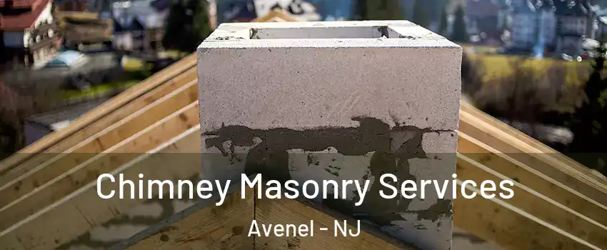  Chimney Masonry Services Avenel - NJ