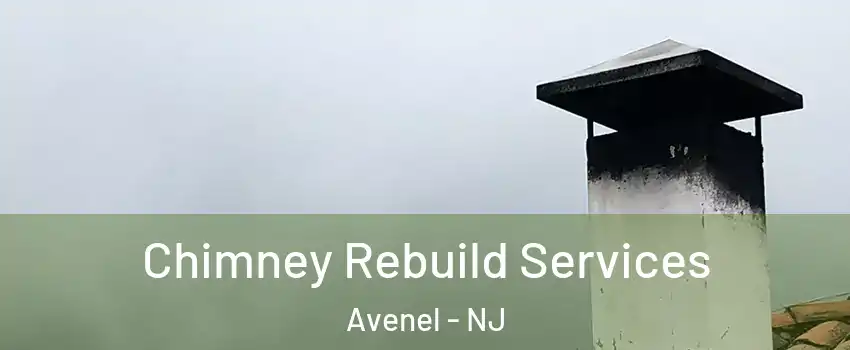  Chimney Rebuild Services Avenel - NJ