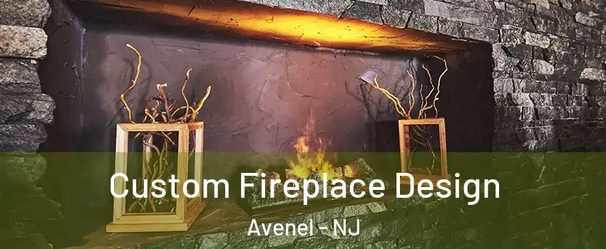  Custom Fireplace Design Avenel - NJ