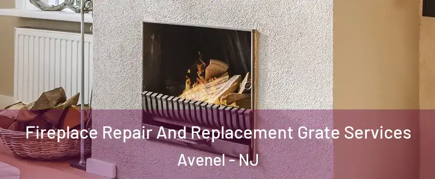  Fireplace Repair And Replacement Grate Services Avenel - NJ